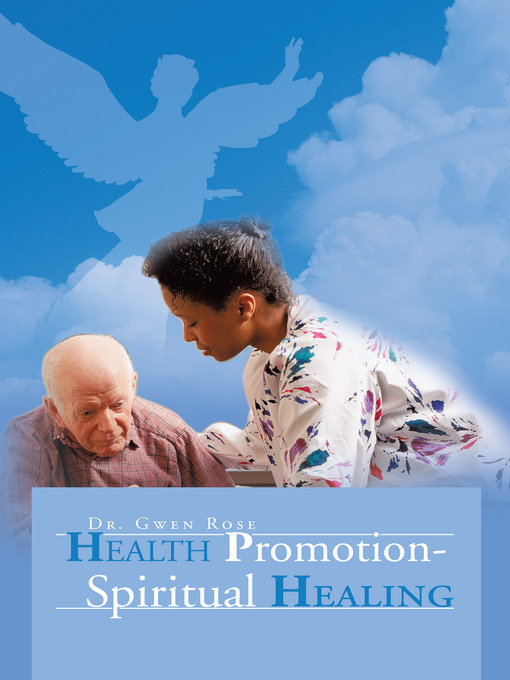 Title details for Health Promotion - Spiritual Healing by Dr. Gwen Rose - Available